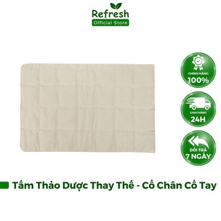 Tấm Thảo Dược Thay Thế REFRESH - Thay Thế Cho Chườm Cổ Chân, Cổ Tay, Khuỷu Tay Loại Dùng Điện