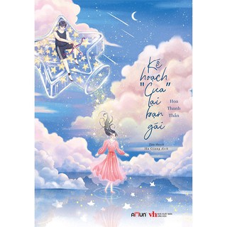 Sách - Kế Hoạch "Cưa" Lại Bạn Gái - nguyetlinhbook