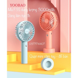 (dùng liên tục 11 tiếng) Quạt Yoobao mini cầm tay để bàn F3S dung lượng 3000 mAh - 3 tốc độ gió siêu mát chính hãng