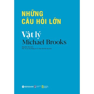 Sách Alphabooks - Những Câu Hỏi Lớn - Vật Lý