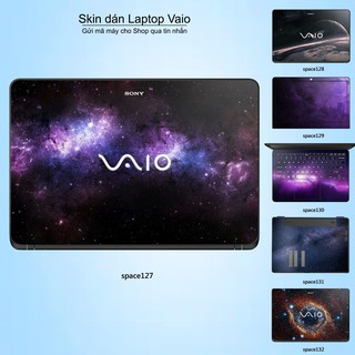 Skin dán Laptop Sony Vaio in hình không gian _nhiều mẫu 22 (inbox mã máy cho Shop)