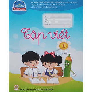 Vở - Tập viết 1 - tập một (thuộc bộ sách Chân trời sáng tạo)