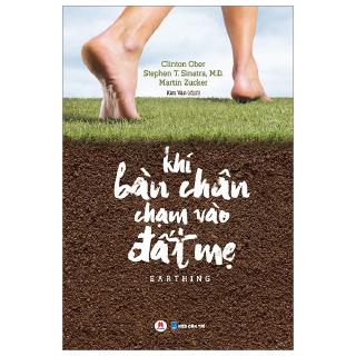 Sách - Khi Bàn Chân Chạm Vào Đất Mẹ