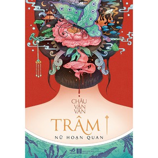 [Mã LIFEMALL995 giảm 10% đơn 99K] Sách - Trâm (Tập 1) - Nữ Hoạn Quan