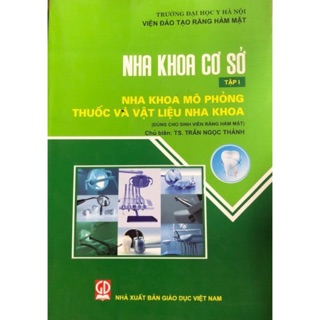Sách Nha khoa cơ sở tập 1