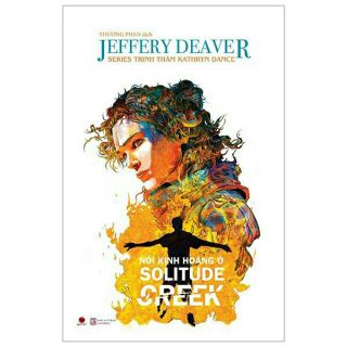 Sách - Nỗi kinh hoàng ở Solitude Creek - Jeffery Deaver