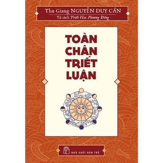 Sách-Toàn Chân Triết Luận tr