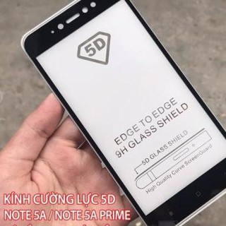 FREESHIP 99K TOÀN QUỐC_Cường Lực 5D Xiaomi Redmi 5A/5X/Note5/Note5pro/4x