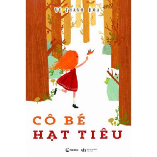 [Mã LTBAUAB28 giảm 7% đơn 99K] Sách - Cô bé Hạt Tiêu