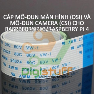 Cáp nối camera màn hình ( CSI DSI ) cho Raspberry Pi 3, Raspberry Pi 4
