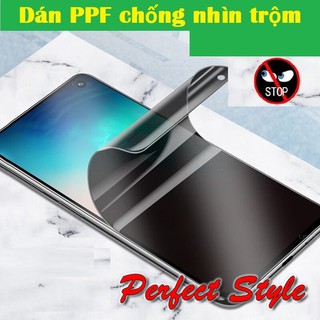 Dán PPF chống nhìn trộm Oppo A54 A74 Reno 3 pro Reno 4 pro Reno 5 6 Reno 3 pro F9 F11 pro A52 a92 A5 a9 2020 A3s a5s A31