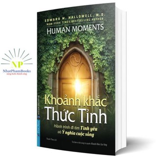Sách - Khoảnh khắc thức tỉnh (Hành trình đi tìm tình yêu và ý nghĩa cuộc sống) - FirstNews