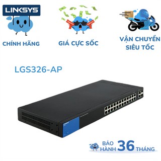 Thiết Bị Chia Mạng Linksys LGS326 SMART 24-PORT + 2SFP BUSINESS GIGABIT SWITCH