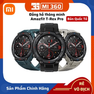 ✅ Bản Quốc Tế✅ Đồng hồ thông minh Amazfit T-Rex Pro✅ Hàng Chính Hãng✅ Bảo hành 12 Tháng 1 đổi 1