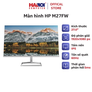 Màn hình HP M27FW (27inch/FHD/IPS/60Hz/5ms/300nits/HDMI+VGA)