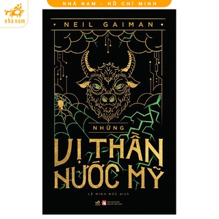 [Mã LIFEMALL995 giảm 10% đơn 99K] Sách - Những vị thần nước Mỹ (American Gods - Neil Gaiman) (Nhã Nam HCM)