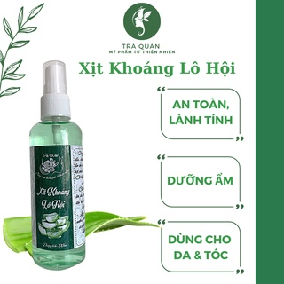 Xịt Khoáng Lô Hội (Nha Đam) Dưỡng Da Cấp Ẩm Mịn Màng Làm Dịu Da Dưỡng Trắng Nhẹ Nhàng An Toàn Trà Quán 100ml