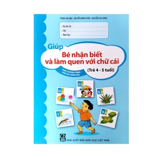 Sách - Giúp bé nhận biết và làm quen với chữ cái (trẻ 4-5 tuổi) ( bán kèm 1 cây bút chì )