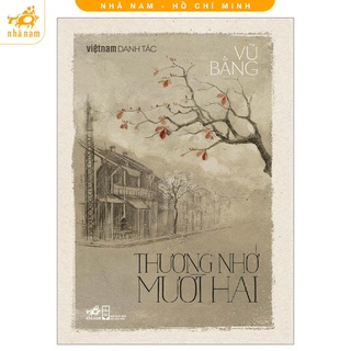 Sách - Thương nhớ mười hai (Việt Nam danh tác) (Nhã Nam HCM)