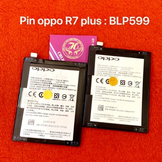 Pin oppo R7 plus : BLP599 zin-mới 100%
