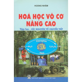 Sách - Hóa Học Vô Cơ Nâng Cao - Tập 3: Các Nguyên Tố Chuyển Tiếp