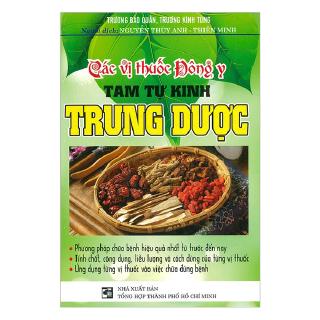 Sách - Các Vị Thuốc Đông Y Tam Tự Kinh Trung Dược