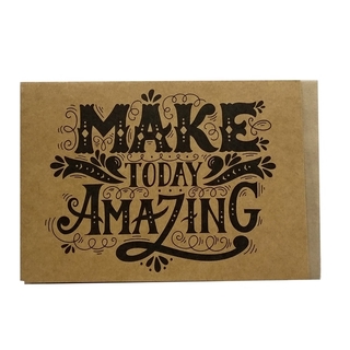 Thiệp Greenwood -  Theo Phong Cách Typography - Mẫu 9 - Make Today Amazing