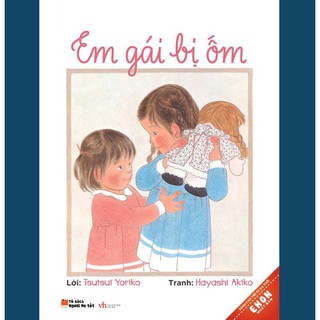 Sách Ehon Nhật Bản - Em Gái Bị Ốm
