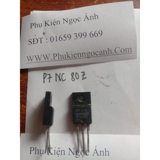 P7NC80Z Sò cũ tháo máy , mosfet P7NC80Z  chính hãng cam kết sống 100%