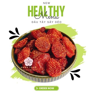Dâu tây sấy dẻo tự nhiên EMMA Food Giảm Cân Đẹp Da Chống Lão Hóa