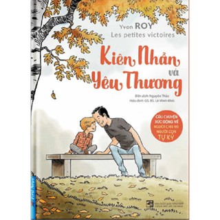 Sách Kiên Nhẫn Và Yêu Thương First News