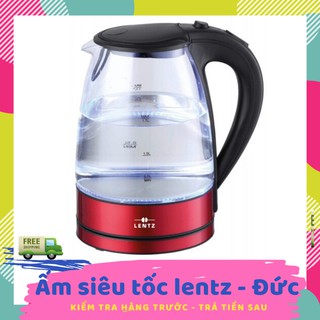 Ấm siêu tốc thủy tinh - Ấm siêu tốc cao cấp Lentz của Đức