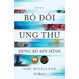 Sách - Bỏ đói ung thư đừng bỏ đói mình