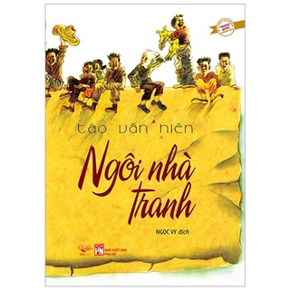 Sách - Ngôi Nhà Tranh -  Tào Văn Hiên