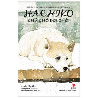 Sách - Hachiko - Chú Chó Đợi Chờ (Bìa Mềm) (Tái Bản 2019)