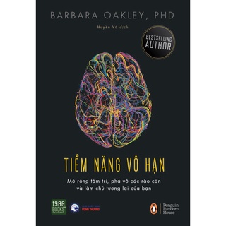 Sách - Tiềm Năng Vô Hạn - Mở Rộng Tâm Trí, Phá Vỡ Các Rào Cản Và Làm Chủ Tương Lai Của Bạn - TTR Bookstore