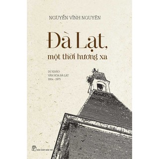 Sách-Đà Lạt Một Thời Hương Xa
