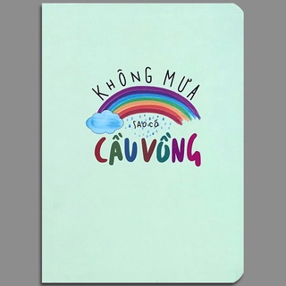 Sách - Notebook - Không Mưa Sao Có Cầu Vồng TSM0459