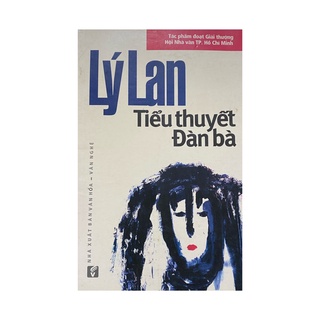 Sách - Lý Lan tiểu thuyết đàn bà