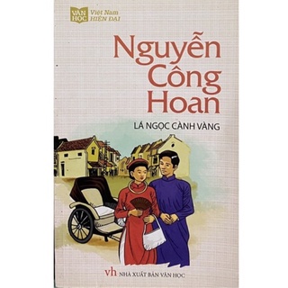 Sách.__.Lá Ngọc Cành Vàng - Nguyễn Công Hoan