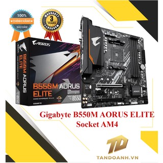 BO MẠCH CHỦ Gigabyte B550M AORUS ELITE – SOCKET AM4