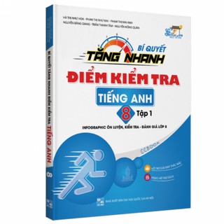 Sách - Bí Quyết Tăng Nhanh Điểm Kiểm Tra Tiếng Anh 8 Tập 1