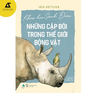 Sách - Khoa học sành điệu - Những cặp đôi trong thế giới động vật [AZVietNam]