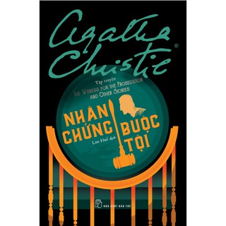 Sách-Nhân Chứng Buộc Tội (Agatha Christie) - NXB Trẻ