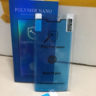 Miếng dán dẻo Polymer Nano Huawei Mate 30 Pro Full màn hình 3D siêu cảm ứng