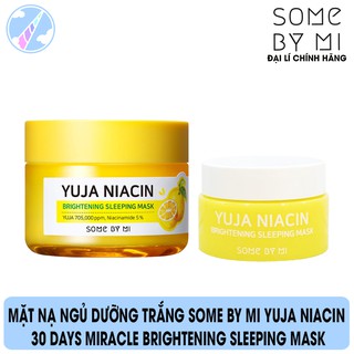 Mặt Nạ Ngủ Dưỡng Trắng Some By Mi Yuja Niacin 30 Days Miracle Brightening Sleeping Mask