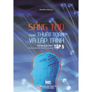 Sách Sáng tạo trong thuật toán và lập trình tập 5