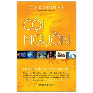 Sách - Cội Nguồn - Lịch Sử Vĩ Đại Của Vạn Vật (Omega Plus)