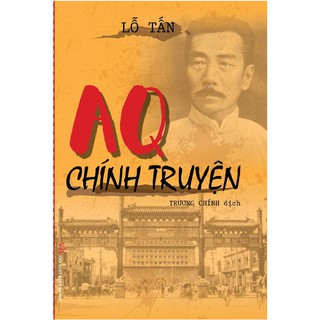 Sách AQ Chính Truyện (Bìa cứng)