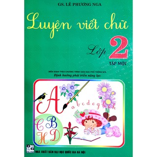 Sách - Luyện viết chữ Lớp 2 tập 1 (Biên soạn theo chương trình giáo dục phổ thông mới - Định hướng phát triển năng lực)